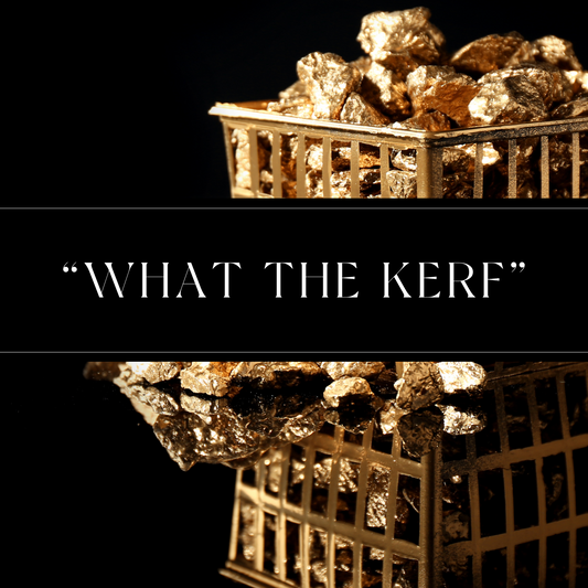 What The Kerf Tutorial